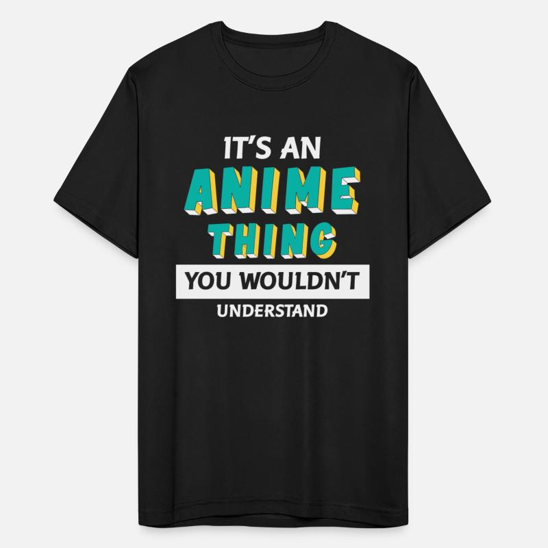 It's An Anime Thing You Wouldn't Understand
