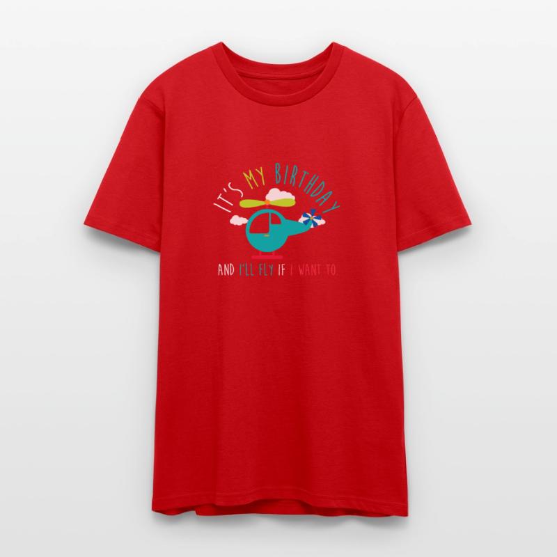 It's my birthday and I'll fly if I want SHIRT FUN