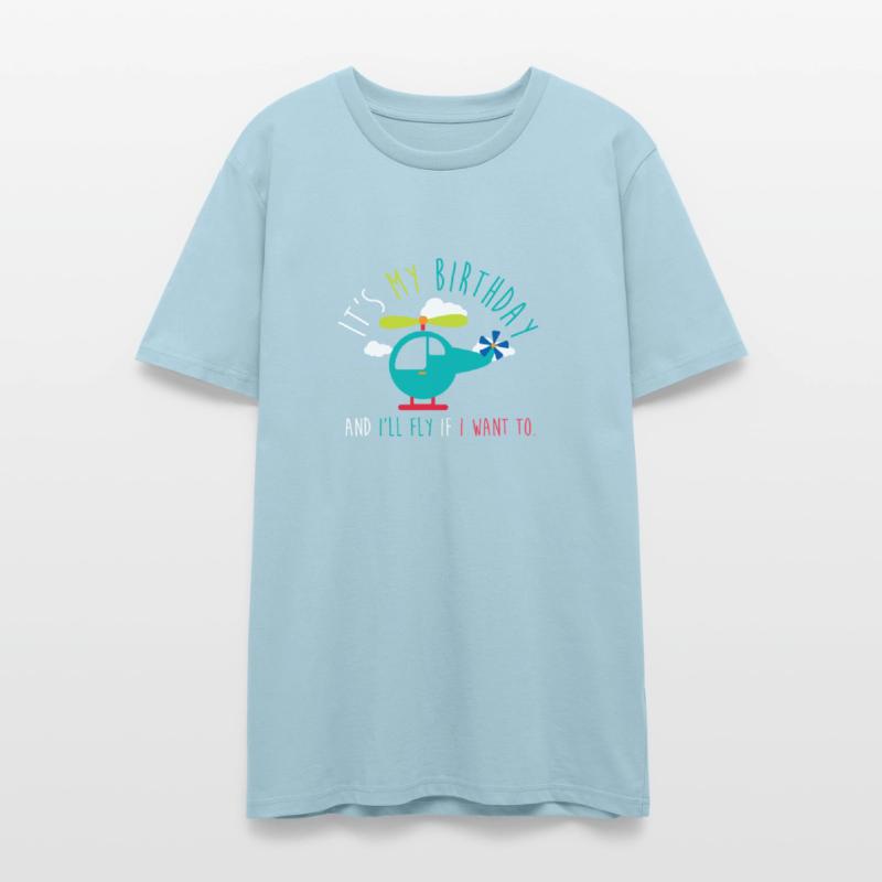 It's my birthday and I'll fly if I want SHIRT FUN