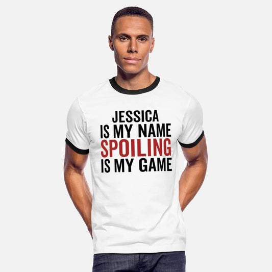 Jessica is My Name Spoiling is My Game