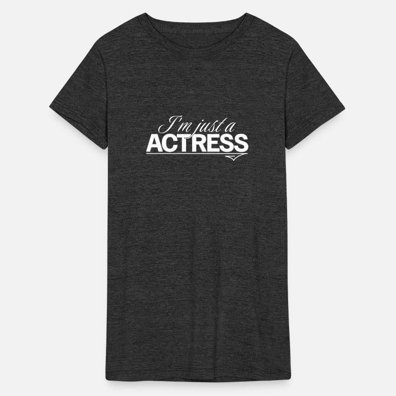 Job Design T-shirt Actress