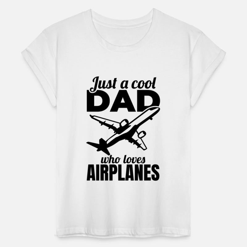 Just A Cool Dad Who Loves Airplanes