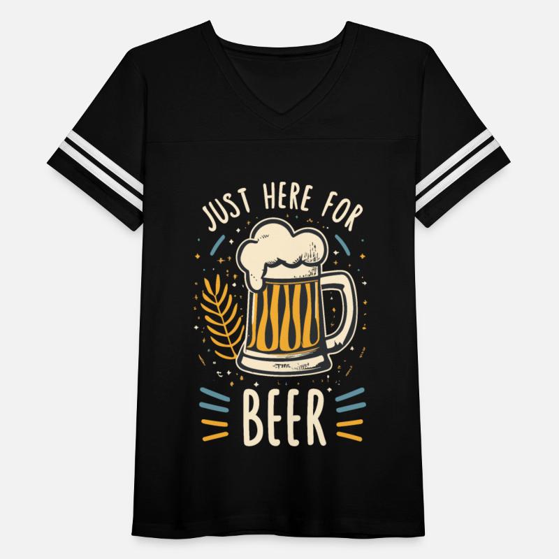 Just here for Beer Beer drinker Beer lover