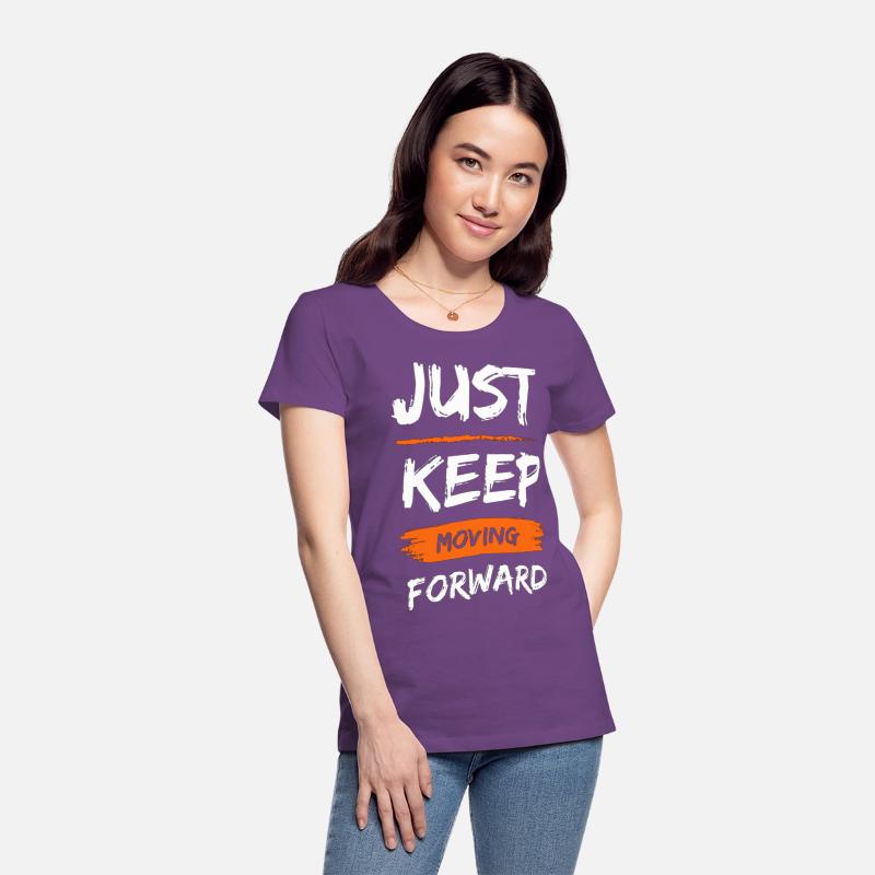 just keep moving forward