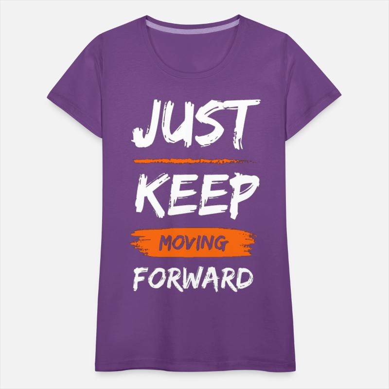 just keep moving forward