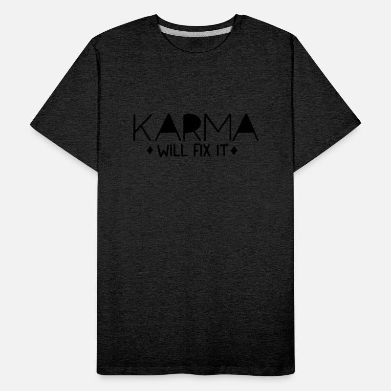 Karma will fix it sarcastic quotes