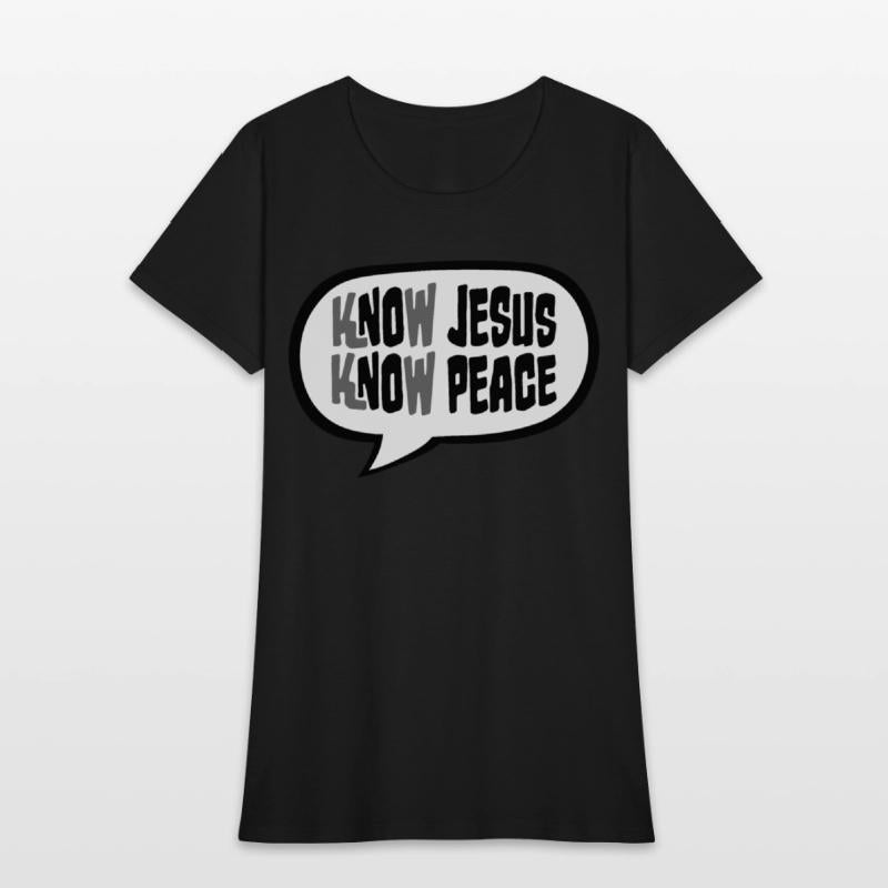 Know Jesus Know Peace No Hate Christian Bible Love