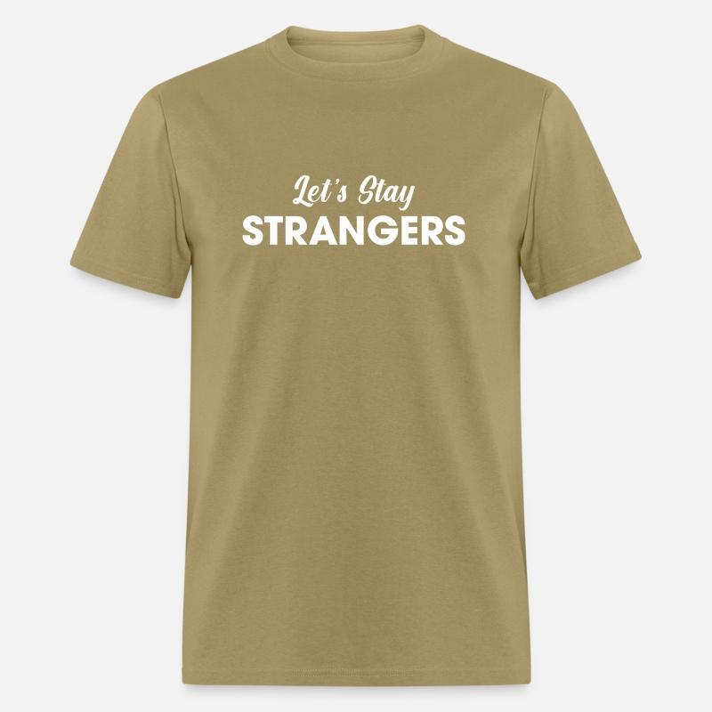 Lets Stay Strangers green