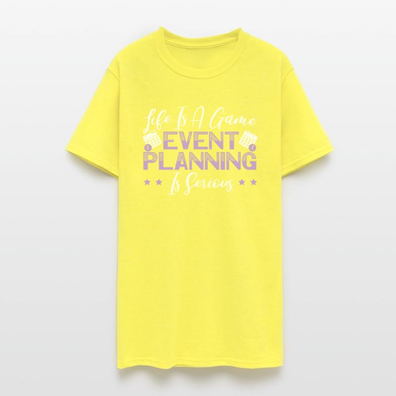 Life Is A Game Event Planning Is Serious