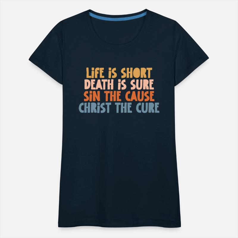 Life is Short Death is Sure Sin the Cause Christ