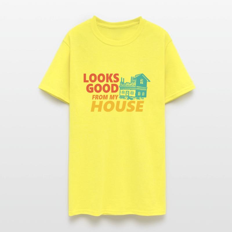 Look Good From My House Funny Retro Apparel