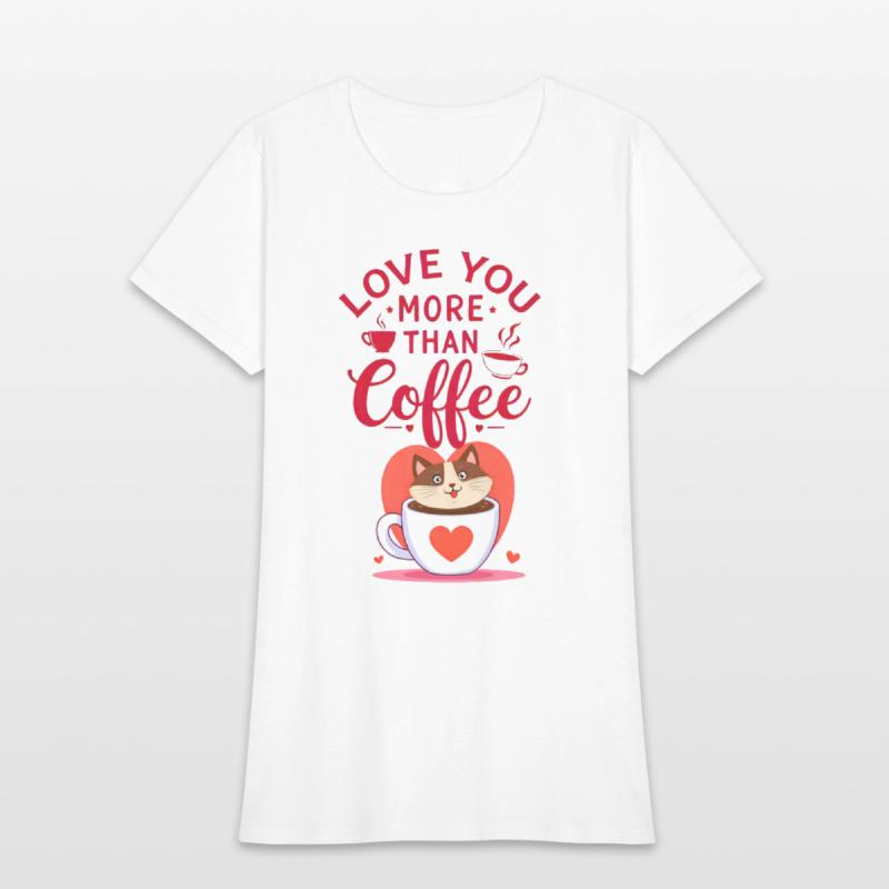 Love You More Than Coffee