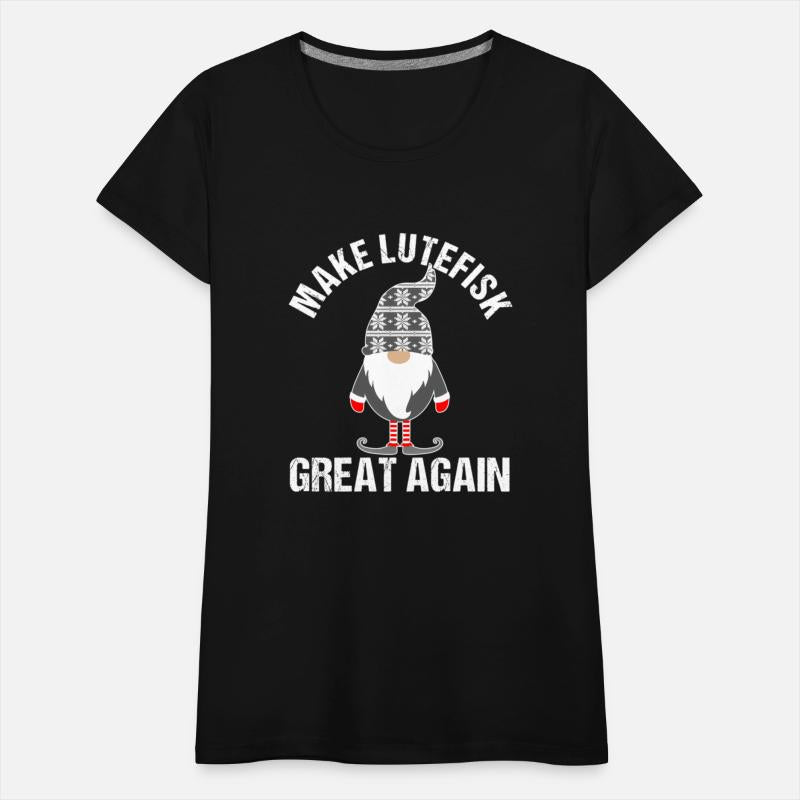 Lutefisk Make Lutefisk Great Again Tomte Gnome