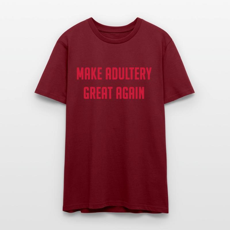 MAKE ADULTERY GREAT AGAIN