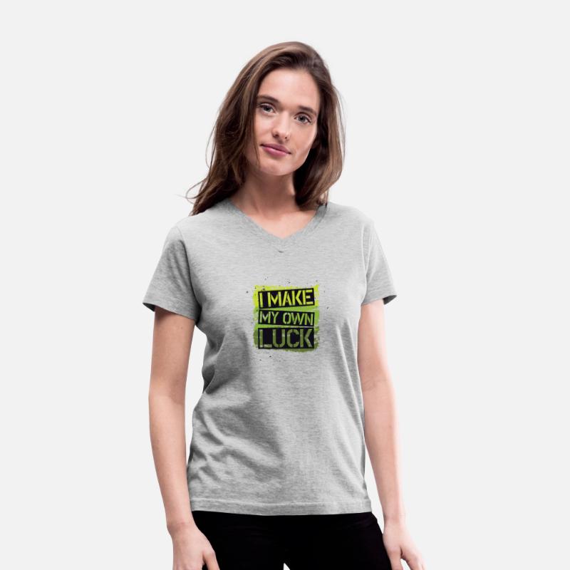 Make my luck, Motivational & inspirational t-shirt