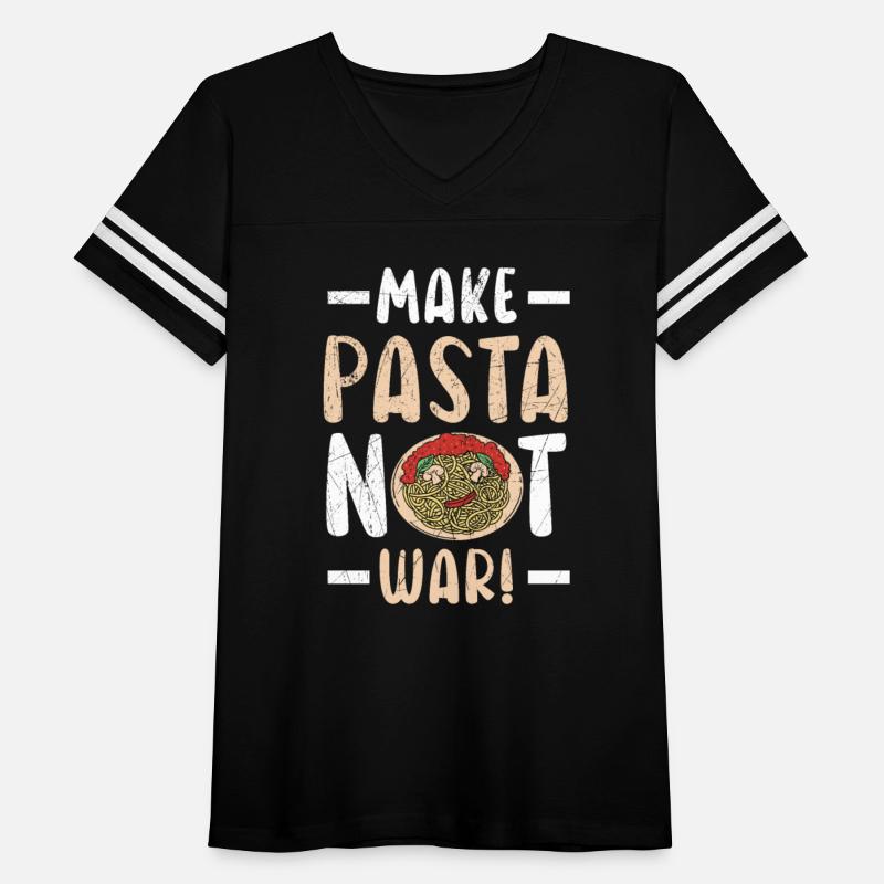 Make Pasta Not War Italian Food Lover Spaghetti