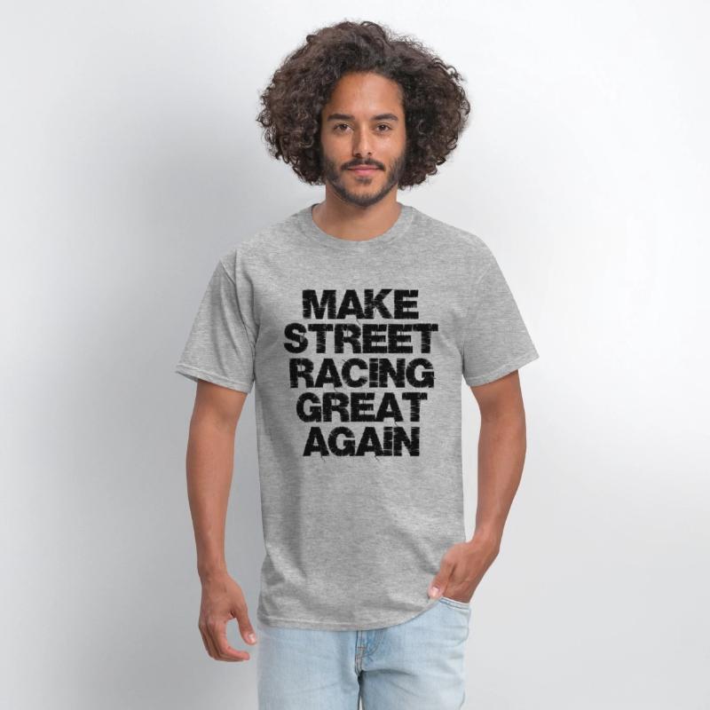 MAKE STREET RACING GREAT AGAIN