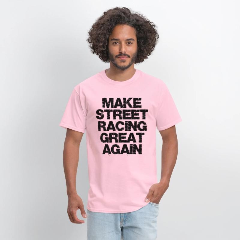 MAKE STREET RACING GREAT AGAIN