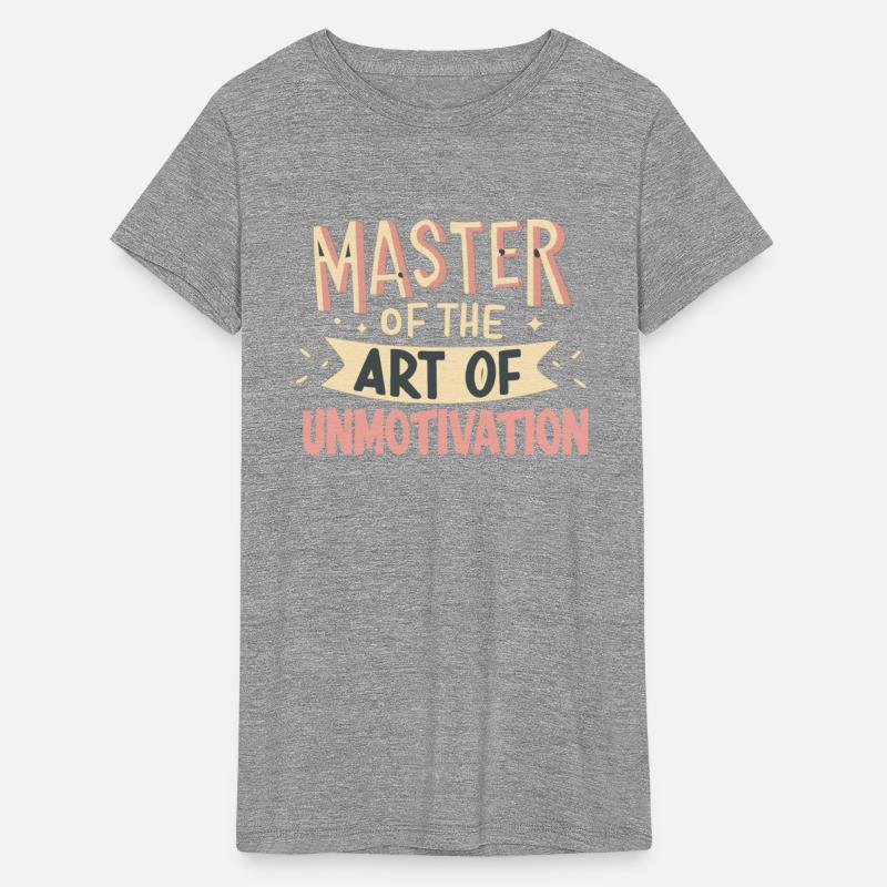 Master Of The Art Unmotivation