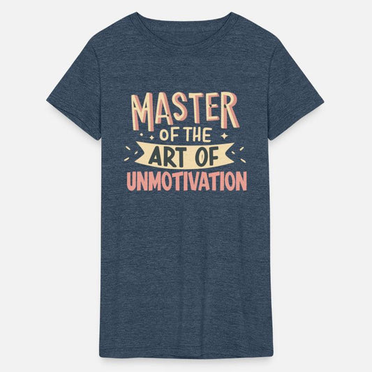 Master Of The Art Unmotivation