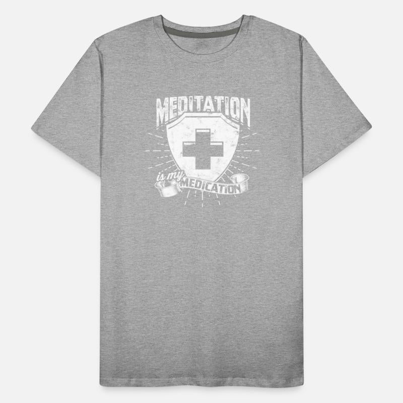 Meditation is my medication - Meditation