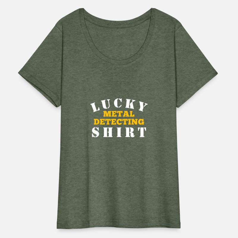 Metal Detector Lucky Metal Detecting Shirt