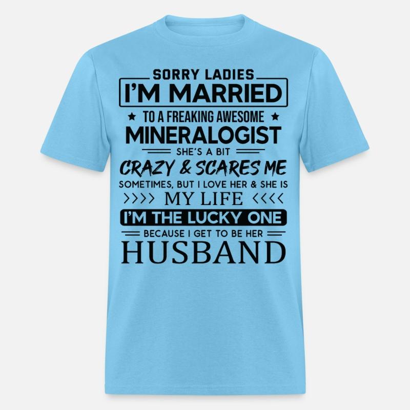 Mineralogist Funny Saying For Husband
