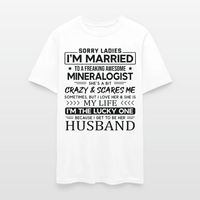 Mineralogist Funny Saying For Husband