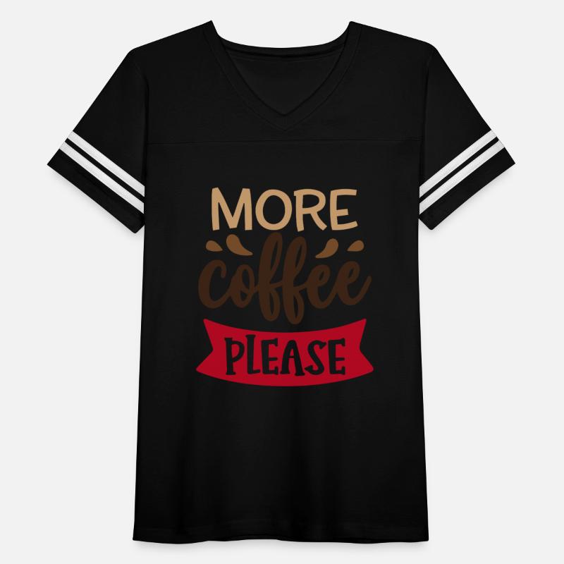 More Coffee Please – Wake Up Shirt