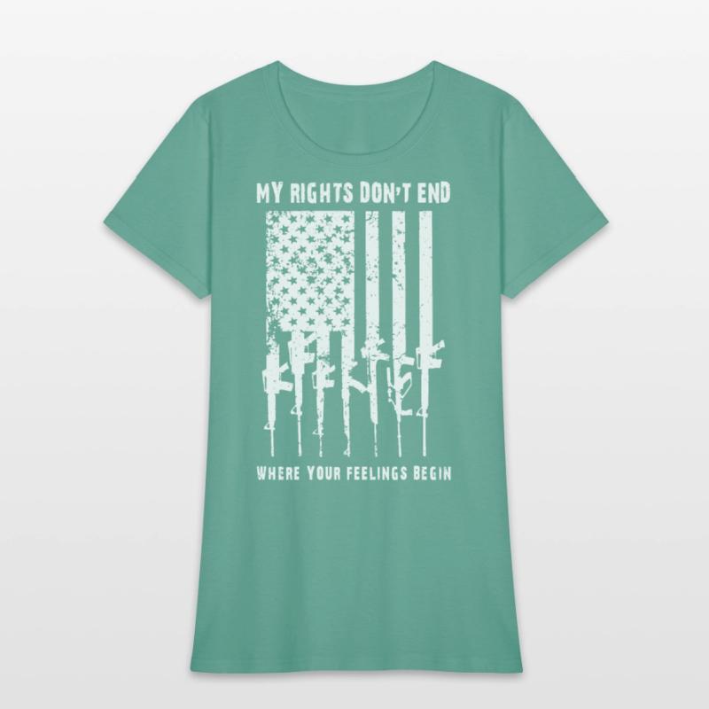 my rights don t end where your feelings begin gun