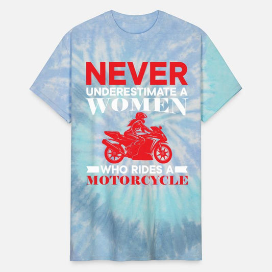 Never Underestimate A Women Who Rides A Motorcycle
