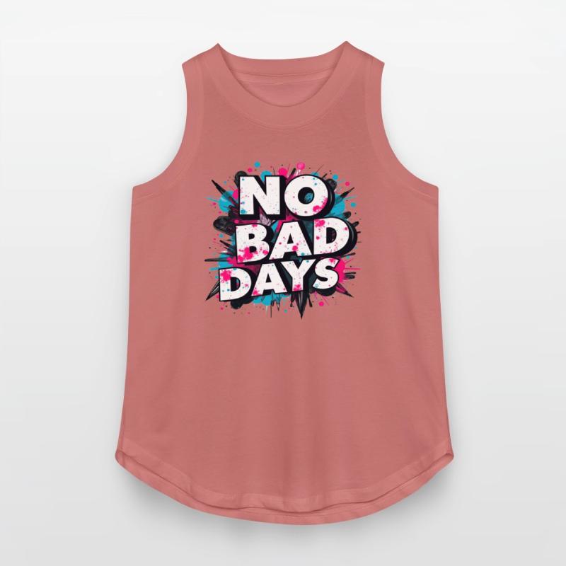 NO BAD DAYS