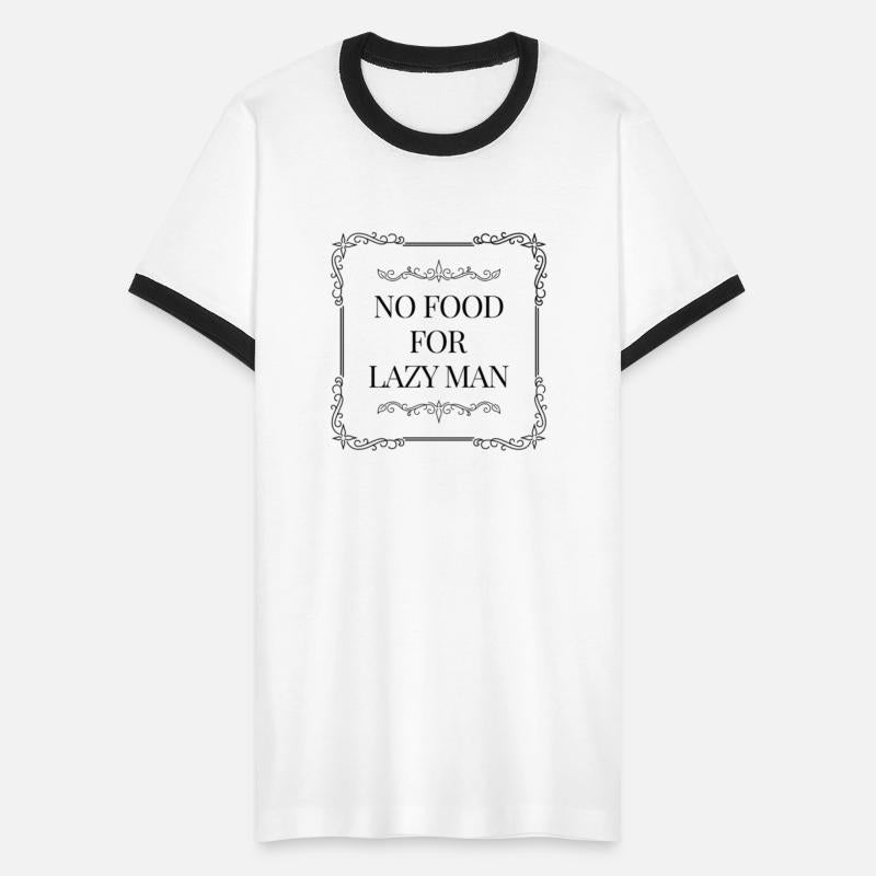 No FOOD FOR LAZY MAN