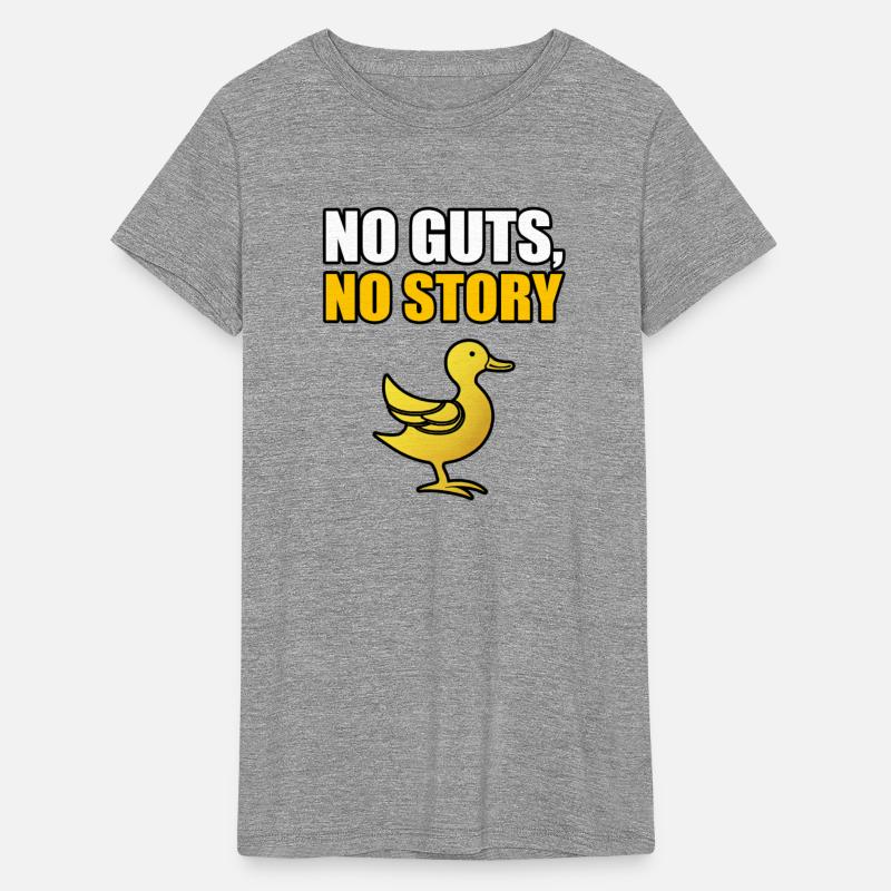 NO GUTS, NO STORY TSHIRT SHIRT