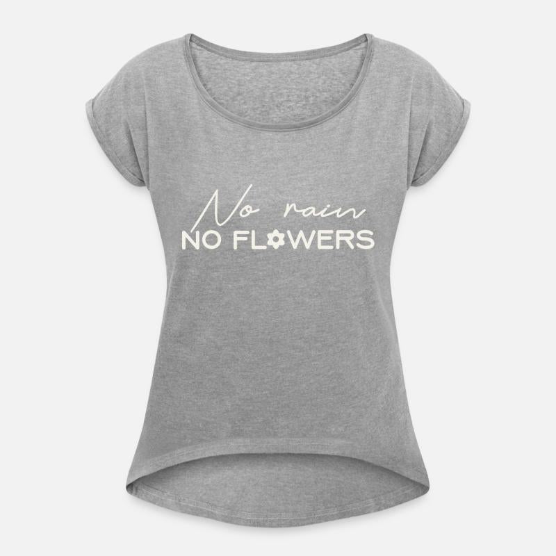 No rain no flowers