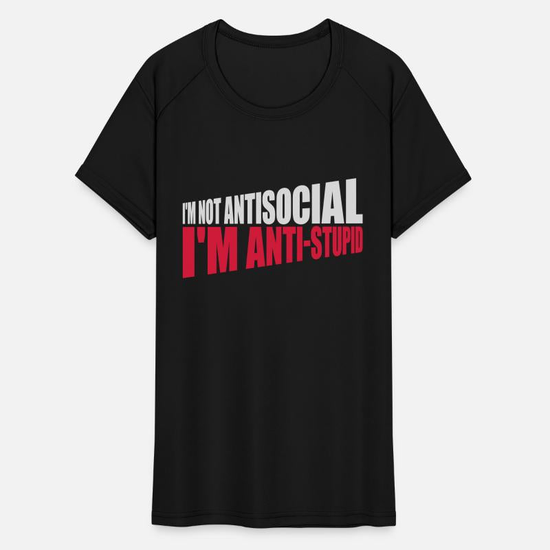 not antisocial anti stupid