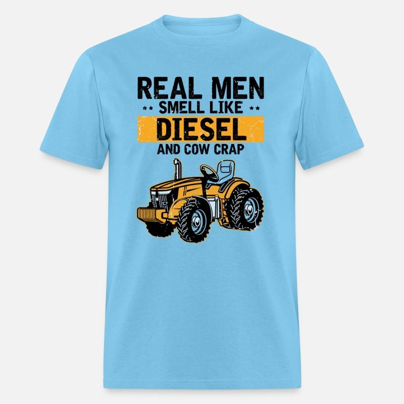 Novelty Real Men Smell Like Diesels And Cow Crap