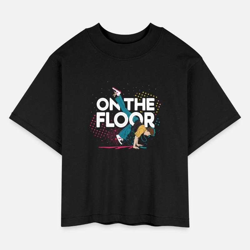 On The Floor - Cool Breakdance Design