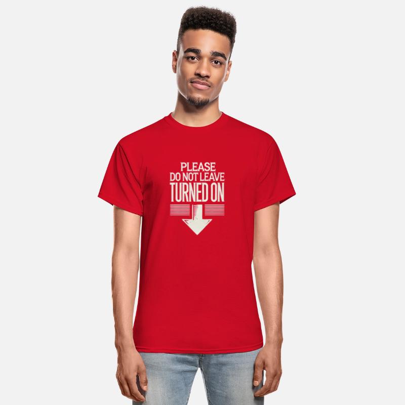 Please Do Not Leave Turned On Funny Shirt