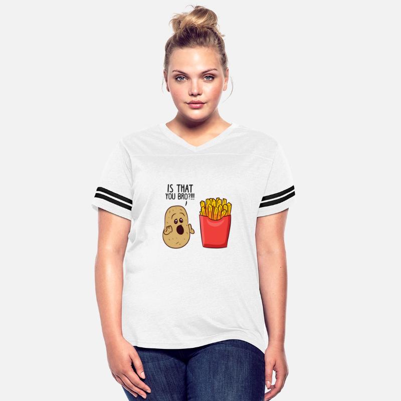 Potatoes Fries Is That You Bro Potatoes