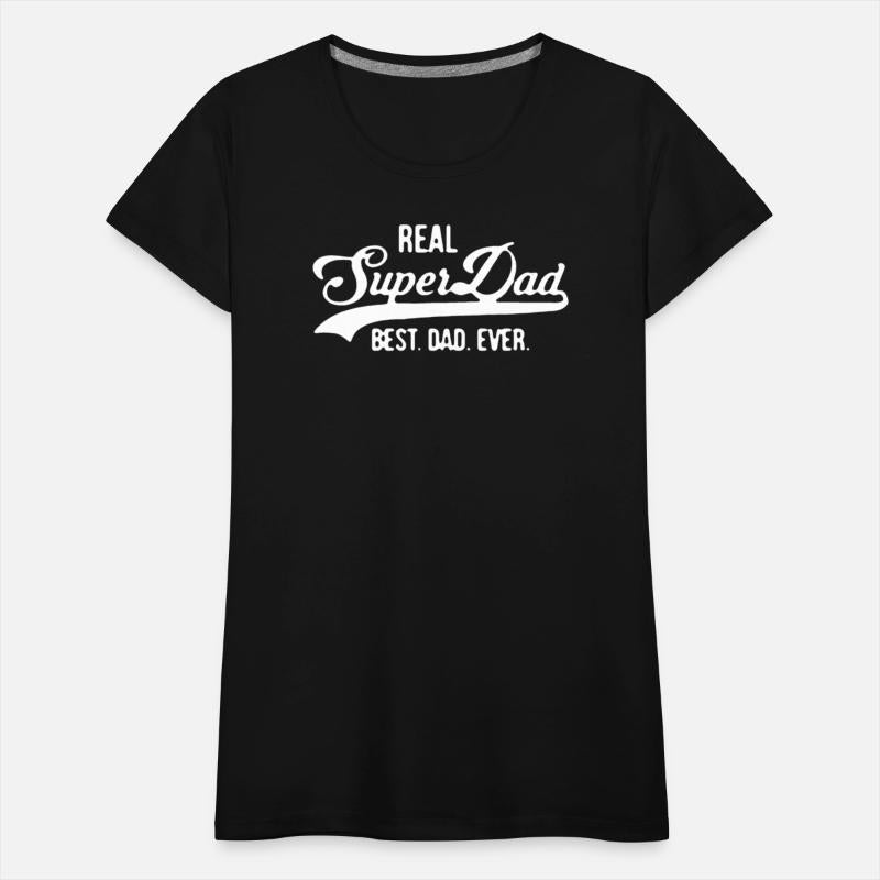 Real Super dad best ded ever