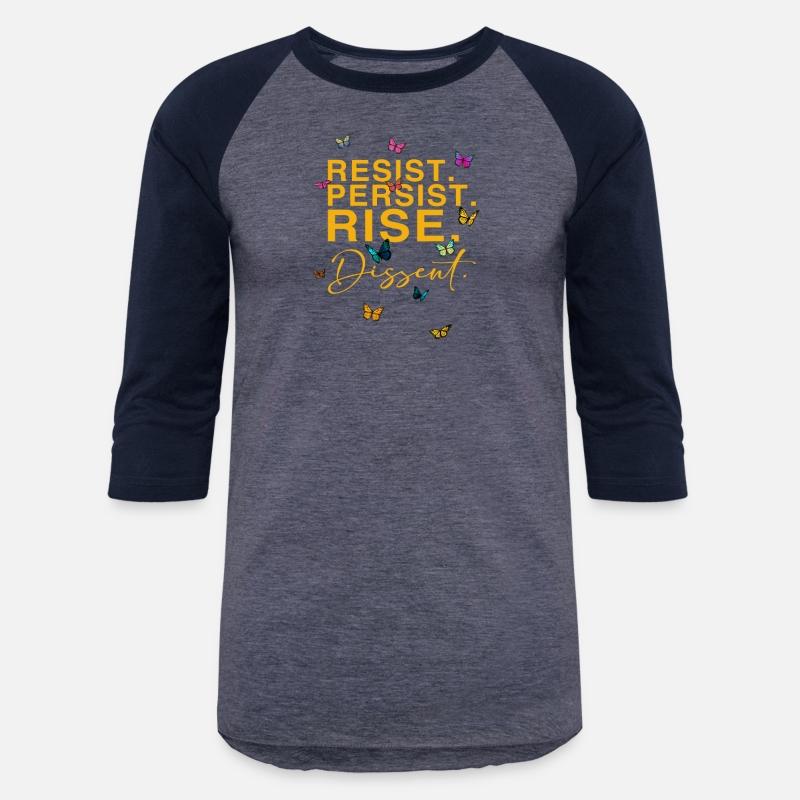 Resist. Persist. Rise. Dissent.