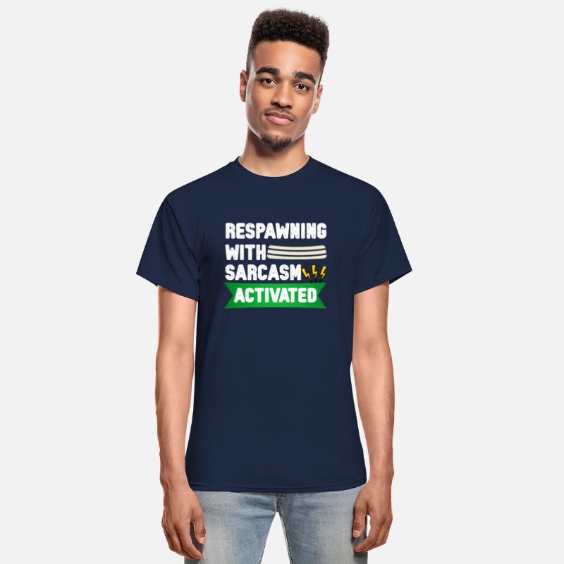 Respawning with Sarcasm – Funny Gamer Tee