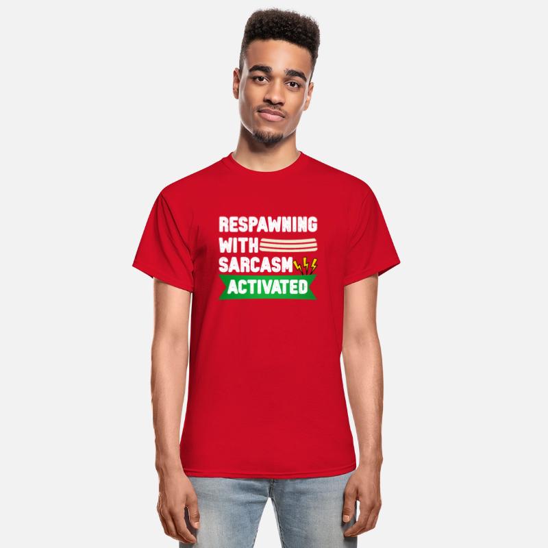 Respawning with Sarcasm – Funny Gamer Tee