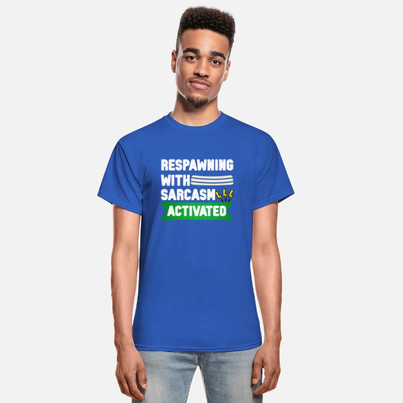 Respawning with Sarcasm – Funny Gamer Tee