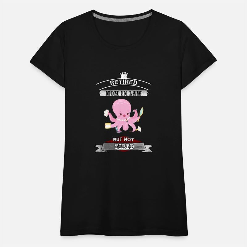 Retired Mother In Law But Not Tired Funny Text