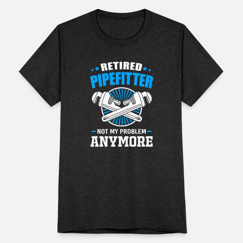 Retired Pipefitter Plumber Steamfitter