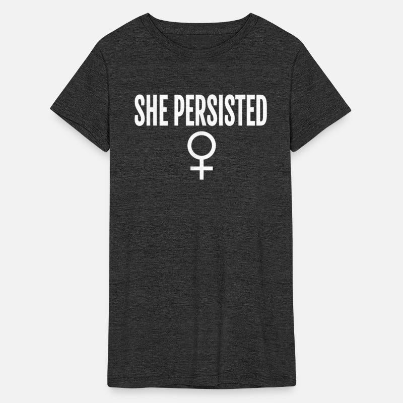 She Persisted Feminist Clothing Symbol