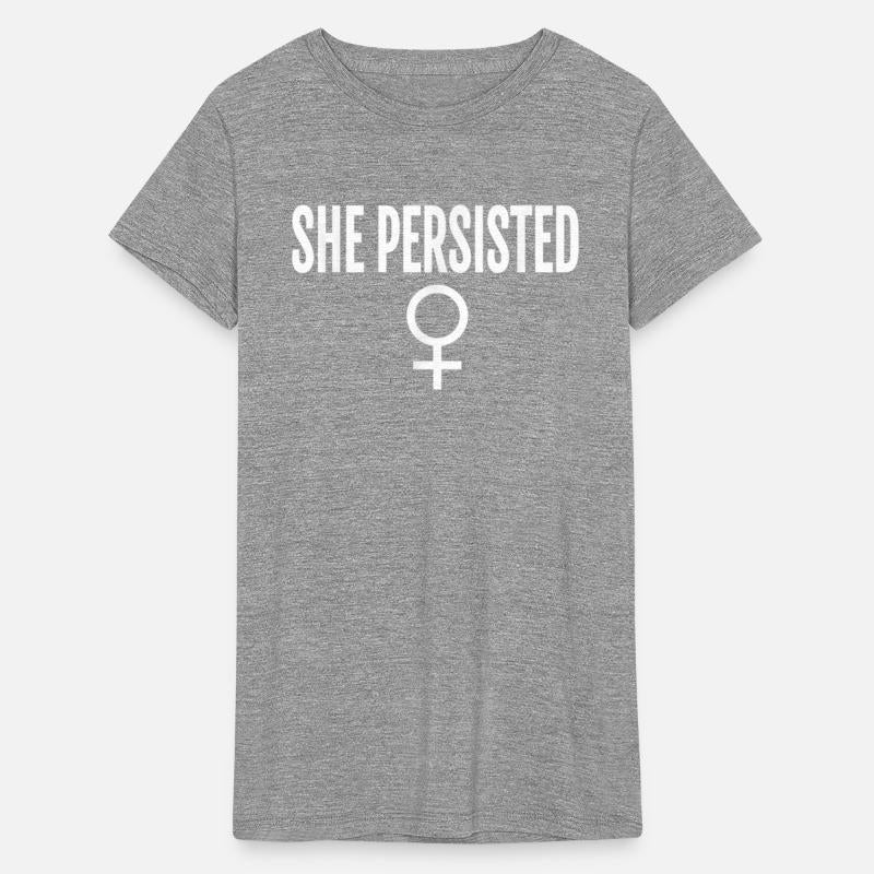 She Persisted Feminist Clothing Symbol