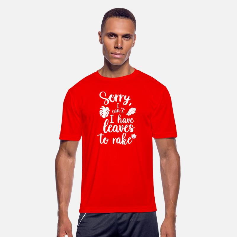 Sorry I Can't I Have Leaves To Rake Funny Autumn